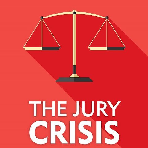 The Jury Crisis