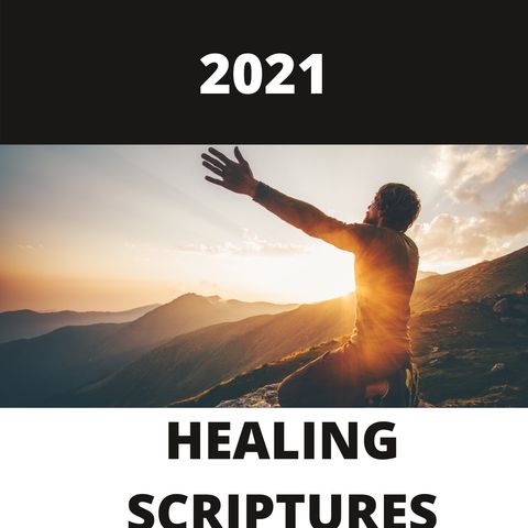 2021 Healing Scriptures