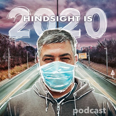 Hindsight is 2020 Podcast Trailer