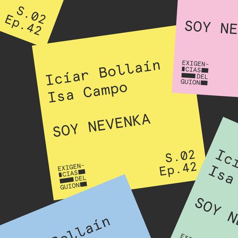 42. Icíar Bollaín e Isa Campo, guionistas de Soy Nevenka