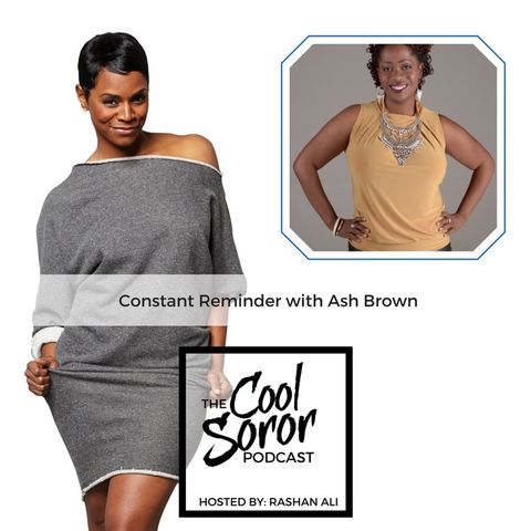Download @coolSoror Podcast w/ @rashanAli - I'm the featured guest! #ashsaidit