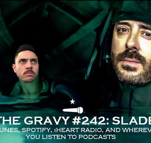 Pass The Gravy #242: Slade Ham