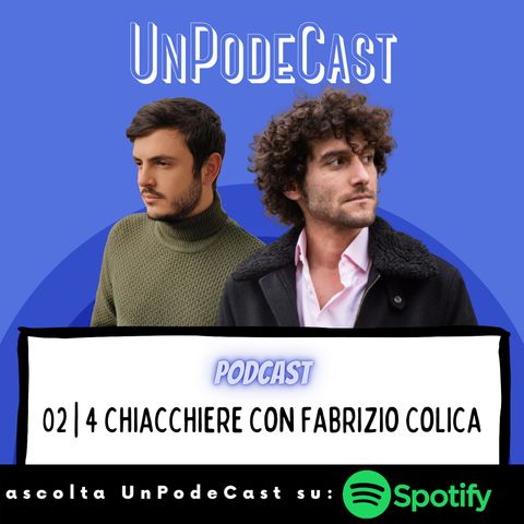 02 | 4 chiacchiere con Fabrizio Colica