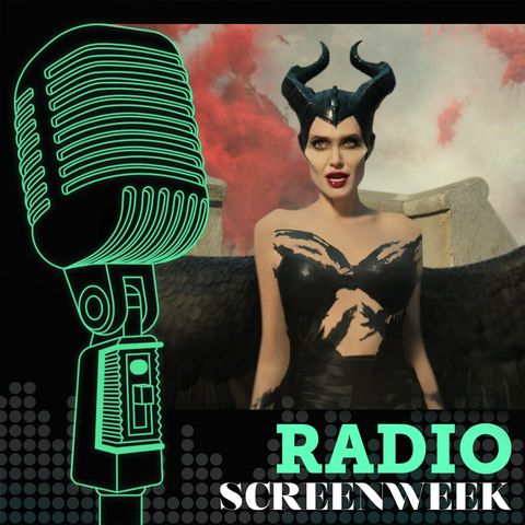 Maleficent - Signora del male e gli altri film della settimana (Radio ScreenWeek #21)