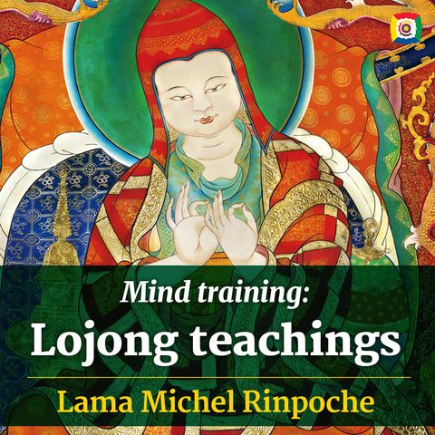 10/12 Mind Training Lojong with Lama Michel Rinpoche