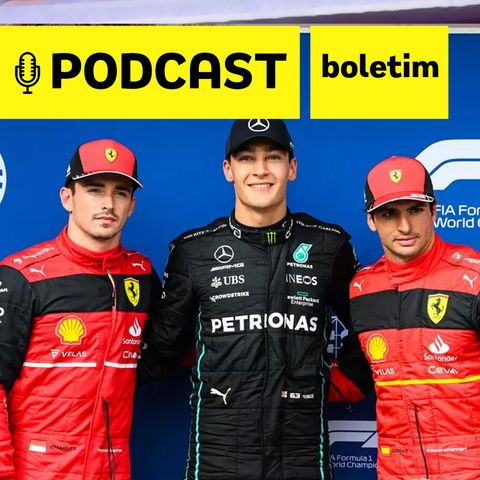 Podcast Boletim - Russell voa e crava a pole húngara, com Sainz em 2º e Leclerc 3º; Verstappen é só 10º