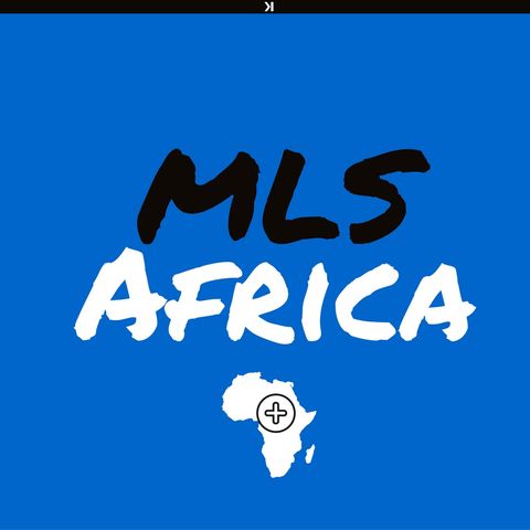 MLS Africa Plus Épisode 8 - via @matlemee #IMFC