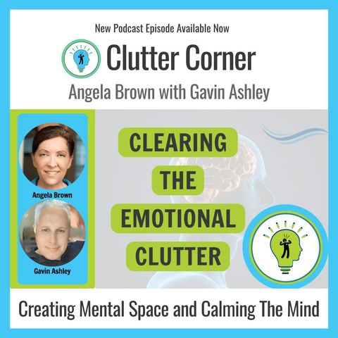 Clearing the Emotional Clutter with Gavin Ashley