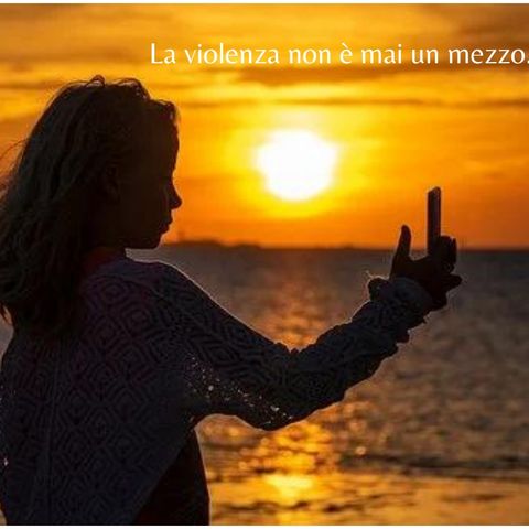 La violenza non è mai un mezzo