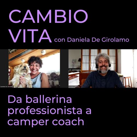 #80 – Daniela, da ballerina professionista a camper coach