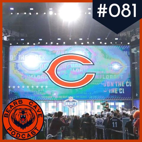 THE PICK IS IN! Como será o Draft de Chicago? | BearsCave Podcast #081
