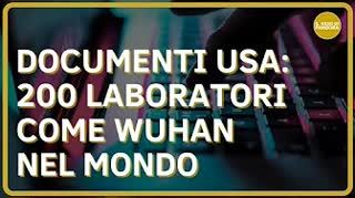 Documenti USA 200 laboratori come Wuhan nel mondo - Franco Fracassi