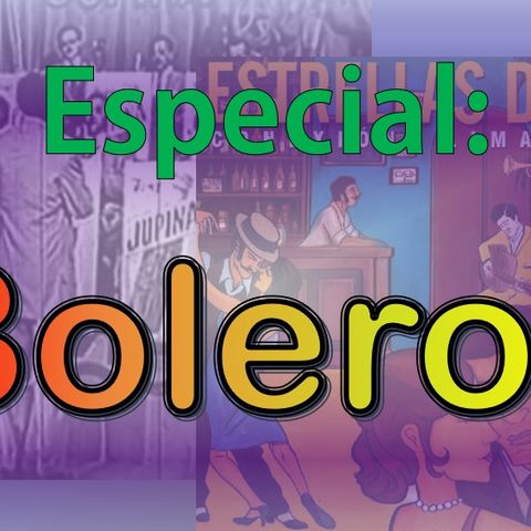 Especial - Boleros (Programa 05)