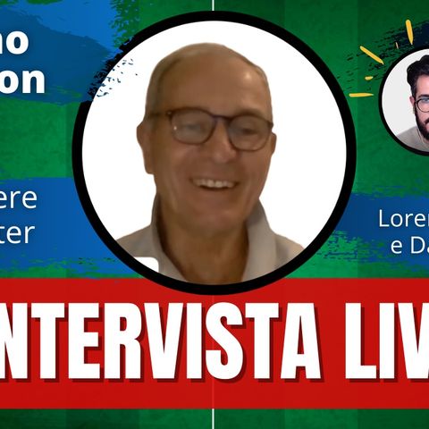 Intervista ESCLUSIVA a Bordon: “Vi dico la mia sul paragone Lippi-Conte all’Inter”