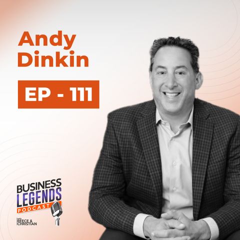 Ep. 111 - Andy Dinkin