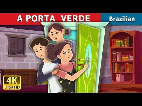 015. A PORTA  VERDE  Green Door  Brazilian Fairy Tales