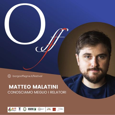 Presentazione Relatori | Matteo Malatini