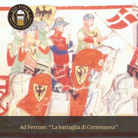 Ad Ferrum - La battaglia di Cortenuova