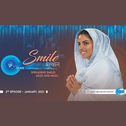 Smile: January 2021, 2nd Episode -Voice Divine: The Internet Radio