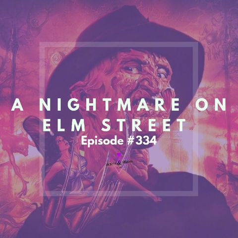 #334: A Nightmare on Elm Street (1984)