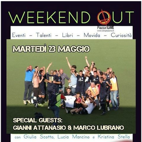 WeekendOut Eccellenze Montesi, Libri, Eveni e Top Hits 23-05-2017