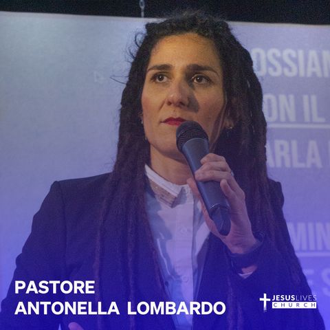 Identificarsi con Cristo - Past. Antonella Lombardo