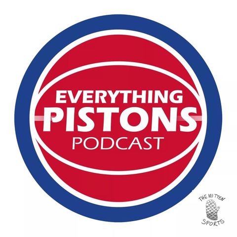Everything Pistons Podcast: The Mitten Minute Pistons Training Camp Talk