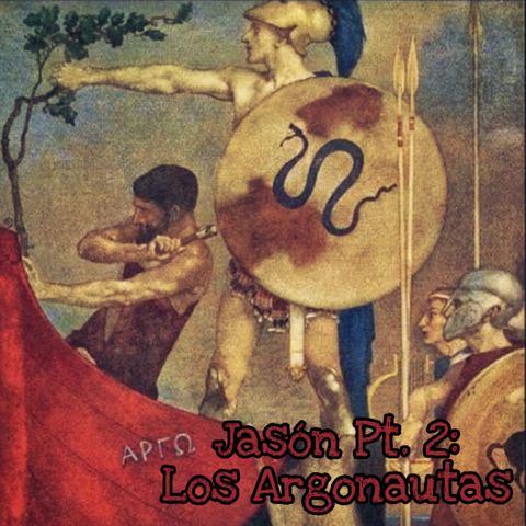 Jasón Pt. 2: Los Argonautas