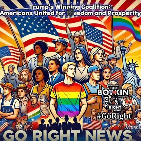 Trump’s Winning Coalition Americans United for Freedom and Prosperity  #GoRightNews