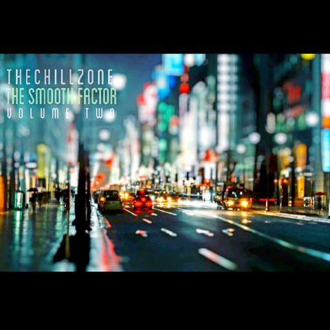 TheChillZone The Smooth Factor Vol 2