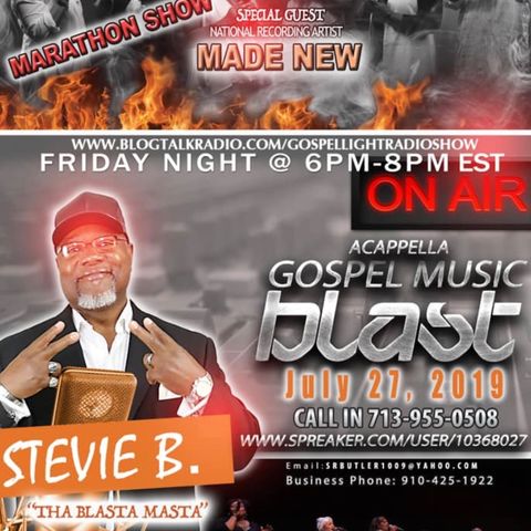 Stevie B's Acappella Gospel Music Blast - (Episode 139)