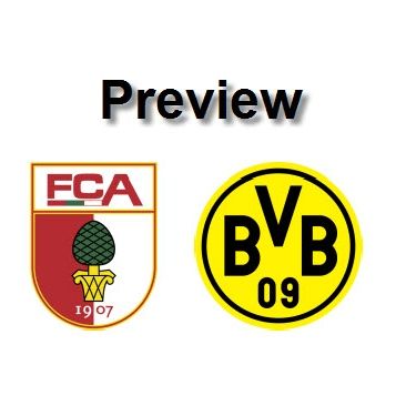 Preview - Augsburg Vs Borussia Dortmund