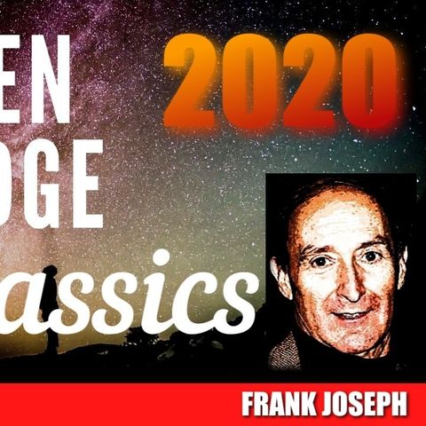 FKN Classics 2020: Military Encounters with ETs: The Real War of the Worlds w/ Frank Joseph