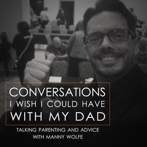 Talking Parenting and Advice with Manny Wolfe