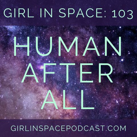 Human After All - Episode 103