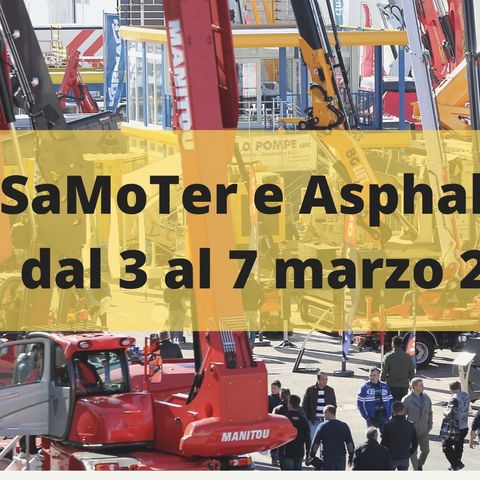 Ascolta la news sul posticipo di SaMoTer e Asphaltica dal 3 al 7 marzo 2021