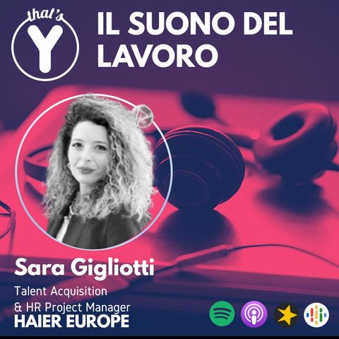 "Il Suono del Lavoro" con Sara Gigliotti HAIER EUROPE