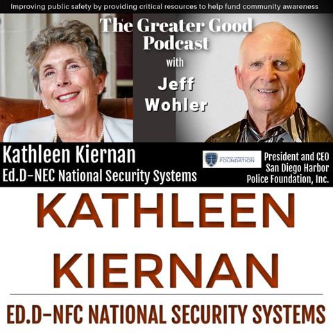 Kiernan, Kathleen LIVE on The Greater Good with Jeff Wohler Ep 469