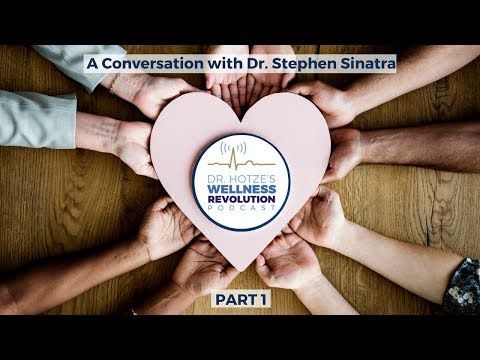 Dr. Stephen Sinatra - Part 1