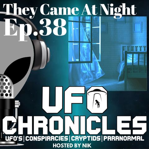 Ep.38 They Came At Night