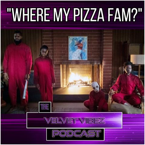 "Where My Pizza Fam?" Ep.54