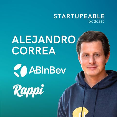 144. Alejandro Correa, ABInBev & Rappi | Cómo Rappi usa Inteligencia Artificial, Implementar IA en tu Empresa y Superar Barreras de Adopción
