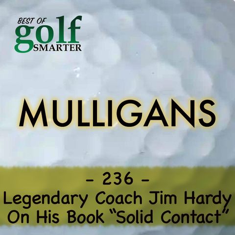 Solid Contact!  Legendary Coach and Author Jim Hardy