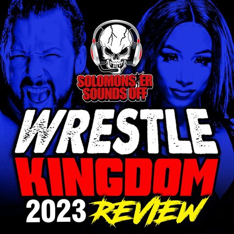 NJPW Wrestle Kingdom 17 Review - MERCEDES MONE ARRIVES + KENNY OMEGA RETURNS!