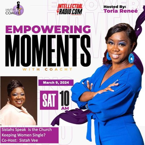 Empowering Moments W/Coach T. Podcast