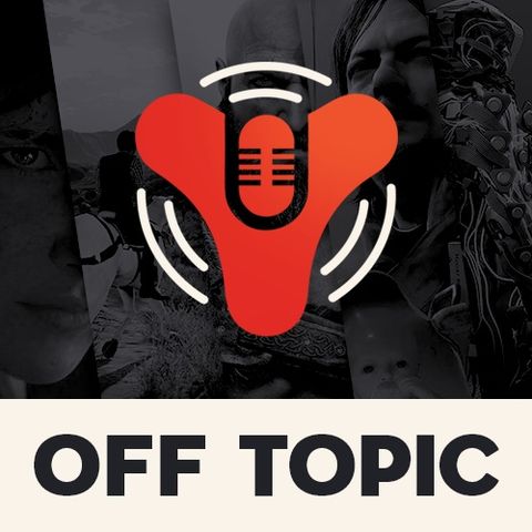 DCP: Off Topic Ep. 2
