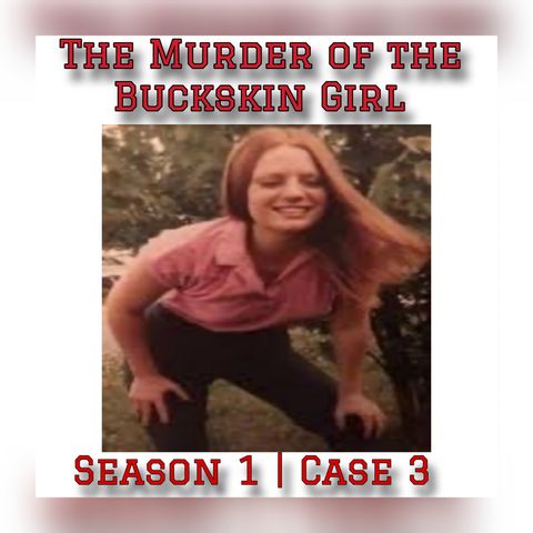 Case 3: The Buckskin Girl