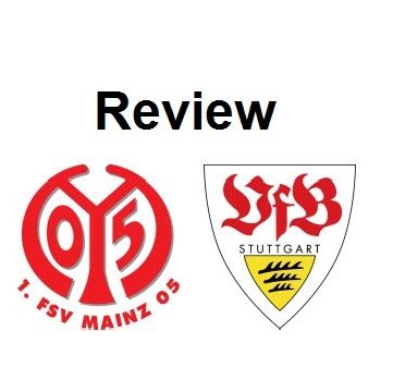 Review - Mainz Vs Stuttgart