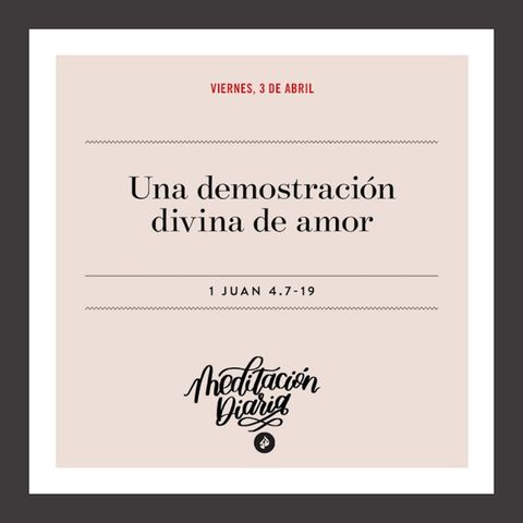 Una demostración divina de amor