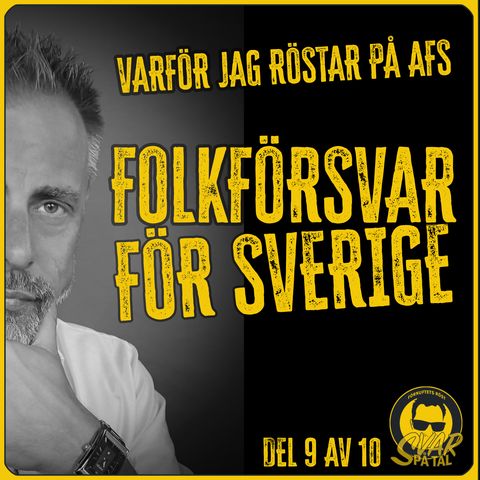 Folkförsvar för Sverige | Johan Widén | Svar På Tal |